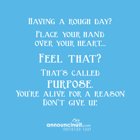 Motivational Monday - Purpose Motivational Monday - Purpose