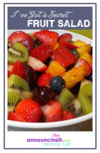 I've Got a Secret for Fruit Salad | Announcingit.com
